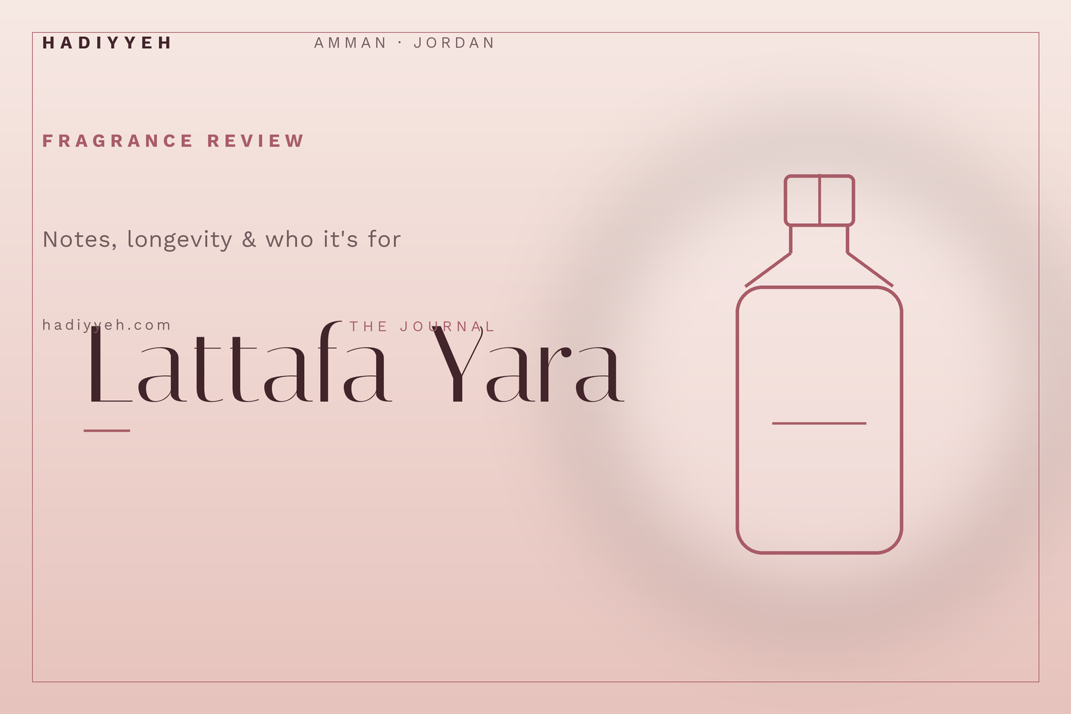 What Does Lattafa Yara Smell Like? Notes, Longevity & Who It's For