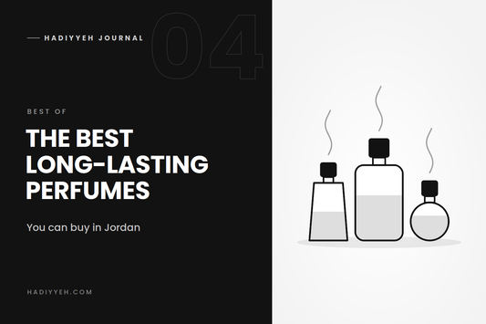 The Best Long-Lasting Perfumes You Can Buy in Jordan